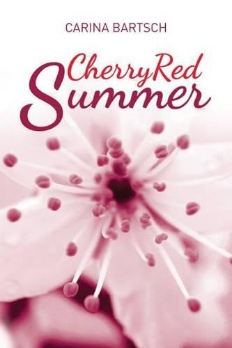 Cherry Red Summer (Emely and Elyas, 1, Band 1) von Amazon Publishing