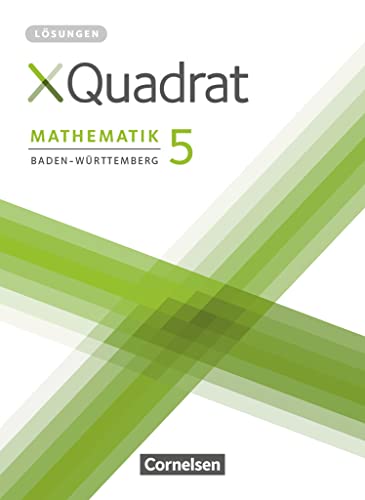 XQuadrat - Baden-Württemberg - 5. Schuljahr: Lösungen zum Schulbuch von Cornelsen Verlag