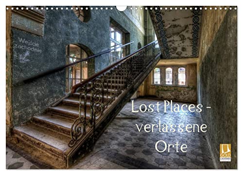 Lost Places - Verlassene Orte (Wandkalender 2025 DIN A3 quer), CALVENDO Monatskalender von CALVENDO