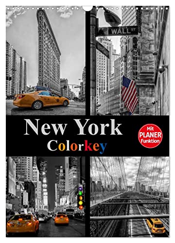 New York Colorkey (Wandkalender 2025 DIN A3 hoch), CALVENDO Monatskalender von CALVENDO