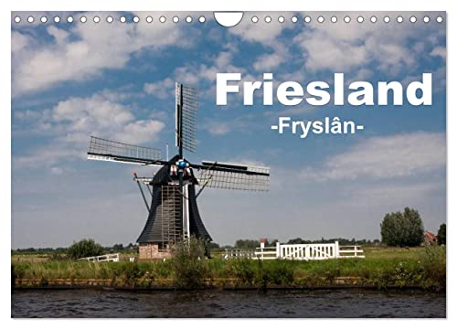 Friesland - Fryslan (Wandkalender 2024 DIN A4 quer), CALVENDO Monatskalender von CALVENDO