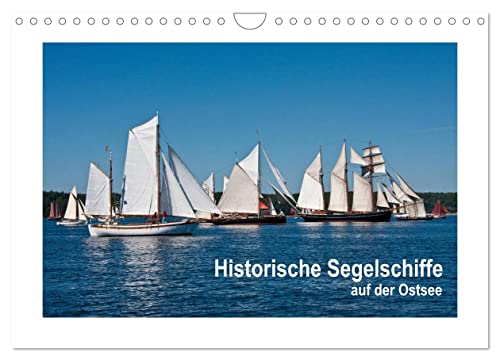 Historische Segelschiffe auf der Ostsee (Wandkalender 2024 DIN A4 quer), CALVENDO Monatskalender von CALVENDO
