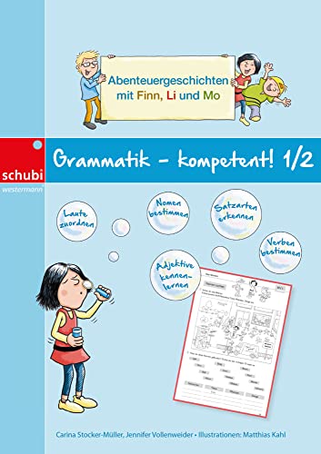 Grammatik - kompetent! 1 / 2: Abenteuergeschichten mit Finn, Li und Mo