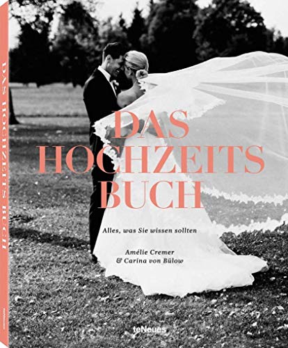 Das Hochzeits Buch: Alles, was sie wissen sollten