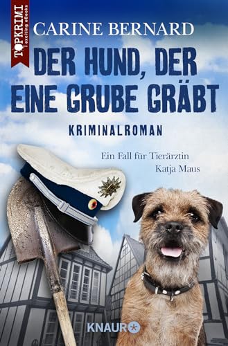 Der Hund, der eine Grube gräbt: Kriminalroman
