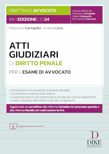 Atti giudiziari di diritto penale per l'esame di avvocato. Con aggiornamento online (Obiettivo avvocato) von Dike Giuridica
