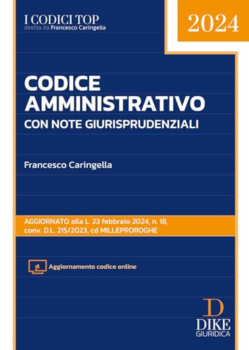 Codice amministrativo. Con note operative e giurisprudenziali (I codici top) von Dike Giuridica