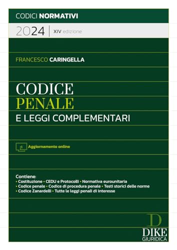 Codice penale e leggi complementari. Con aggiornamento online (Codici normativi) von Dike Giuridica