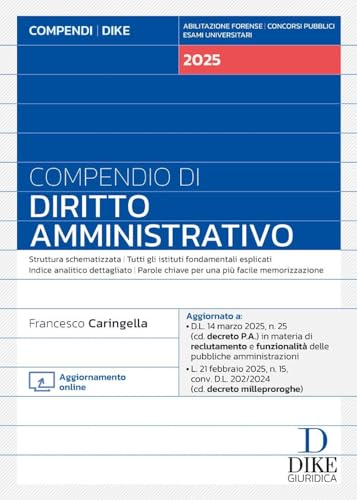 Compendio di diritto amministrativo 2025. Con aggiornamento online Compendio di diritto amministrativo 2025. Con aggiornamento online von Dike Giuridica