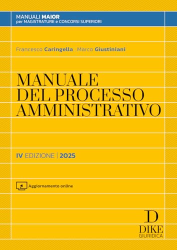 Manuale del processo amministrativo. Con aggiornamento online (Manuali) von Dike Giuridica