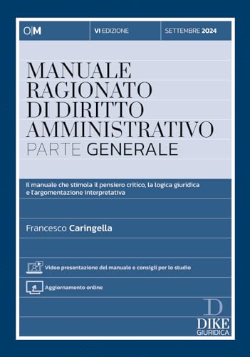 Manuale ragionato di diritto amministrativo. Con aggiornamento online (Manuali operativi) von Dike Giuridica