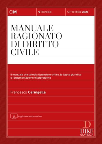 Manuale ragionato di diritto civile (Obiettivo magistrato) von Dike Giuridica