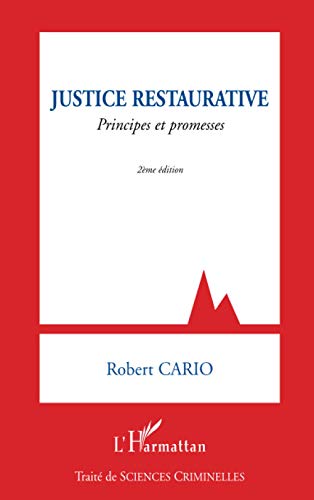 Justice restaurative: Principes et promesses (2e édition) von L'HARMATTAN