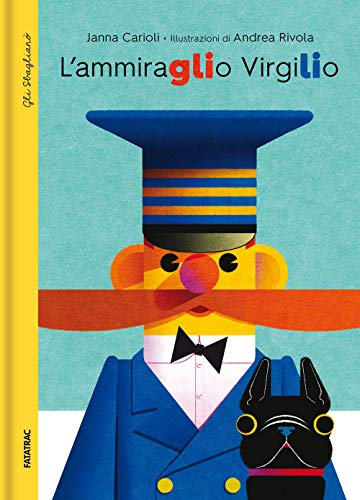 L'ammiraglio Virgilio. Dizionario degli errori (Gli sbaglianò) von Fatatrac