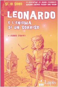 Leonardo e l'enigma di un sorriso (Sì, io sono) von Lapis