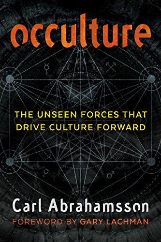 Occulture: The Unseen Forces That Drive Culture Forward von Park Street Press