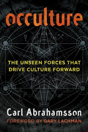 Occulture: The Unseen Forces That Drive Culture Forward von Park Street Press