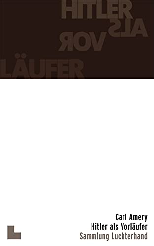 Hitler als Vorläufer: Ausschwitz - der Beginn des 21. Jahrhunderts?