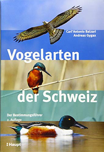 Vogelarten der Schweiz: Der Bestimmungsführer