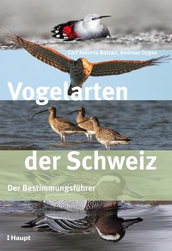 Vogelarten der Schweiz: Der Bestimmungsführer