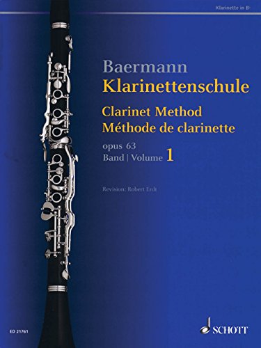 Klarinettenschule: Band 1: No. 1-33. op. 63. Klarinette in B. (Baermann - Klarinettenschule, Band 1)