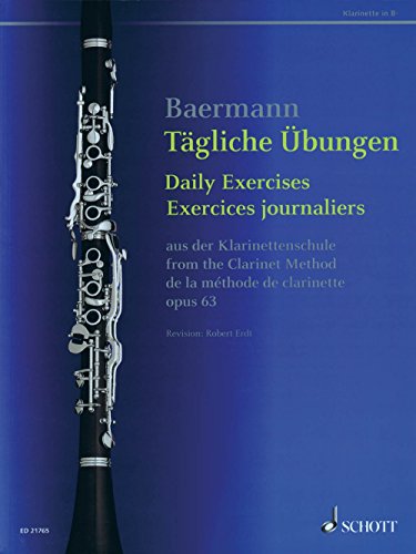 Tägliche Übungen: aus der Klarinettenschule. op. 63. Klarinette in B. von Schott Music, Mainz
