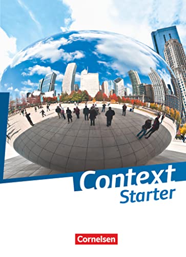 Context Starter - Allgemeine Ausgabe 2014: Schulbuch - Festeinband