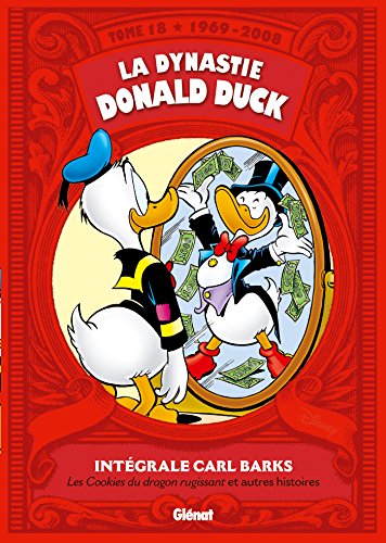 La dynastie Donald Duck, Tome 18 : Les cookies du dragon rugissant et autres histoires: 1969/2008 - Les Cookies du dragon rugissant et autres histoires von GLENAT