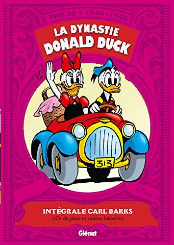 La dynastie Donald Duck, Tome 20 : 1944 / 1946 - L'Or de glace et autres histoires von GLENAT