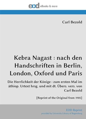 Kebra Nagast : nach den Handschriften in Berlin, London, Oxford und Paris
