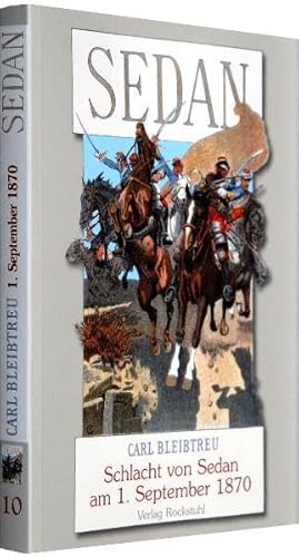 Schlacht von Sedan am 1. September 1870. [Deutsch-Französischer Krieg 1870/71] von Rockstuhl Verlag