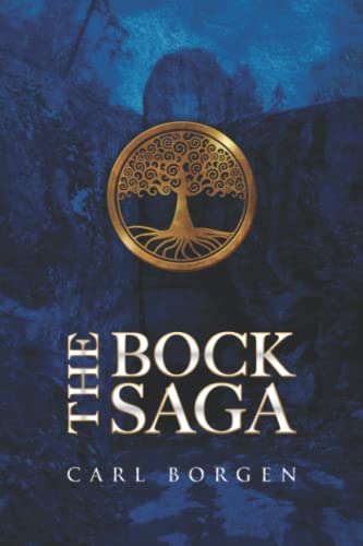 The Bock Saga: An introduction von Independently Published