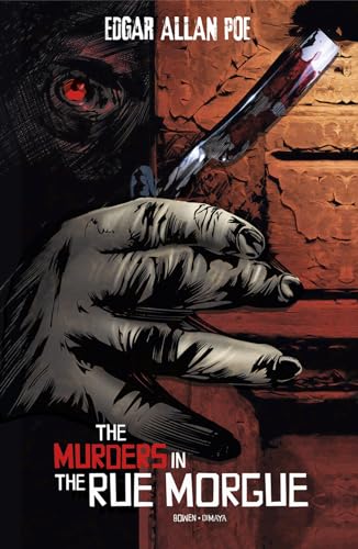 The Murders in the Rue Morgue (Edgar Allan Poe: Edgar Allan Poe Graphic Novels)