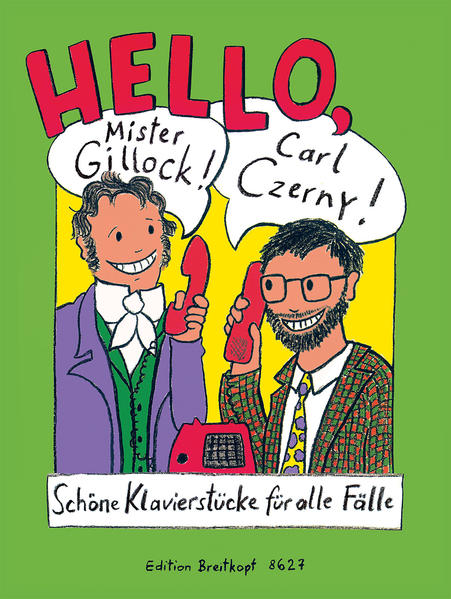 Hello Mr Gillock! Hello Carl Czerny! von Breitkopf & Härtel