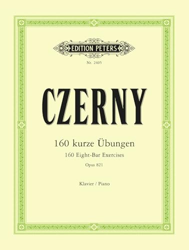 160 kurze Übungen op. 821: für Klavier (Edition Peters, 2405) von EDITION PETERS