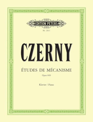 Études de Mécanisme op. 849: Vorschule zur Schule der Geläufigkeit - für Klavier