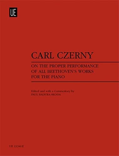 On the Proper Performance of all Beethoven´s Works for the Piano: Partitur.