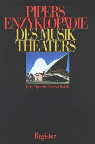 Pipers Enzyklopädie des Musiktheaters – Registerband: Registerband von R. Piper & Co