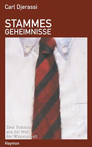 Stammesgeheimnisse: Zwei Romane aus der Welt der Wissenschaft