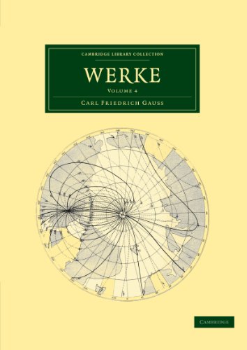 Werke 12 Volume Set in 14 Pieces: Werke: Volume 4 (Cambridge Library Collection - Mathematics) von Cambridge University Press