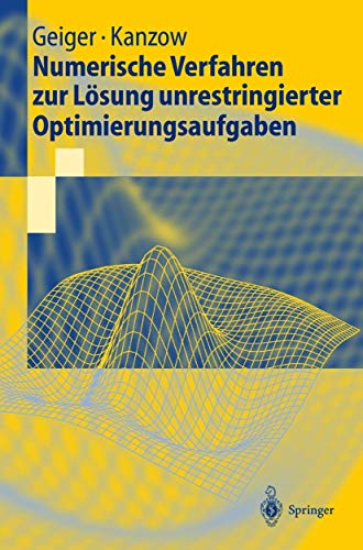 Numerische Verfahren zur Lösung unrestringierter Optimierungsaufgaben (Springer-Lehrbuch) von Springer