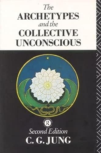 The Archetypes and the Collective Unconscious (Collected Works of C. G. Jung, Band 9) von Routledge