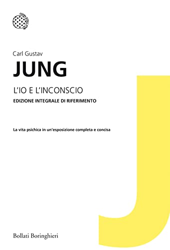 L'io e l'inconscio (I grandi pensatori) L'io e l'inconscio (I grandi pensatori)
