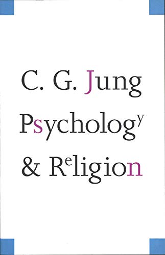 Psychology and Religion (Terry Lectures) von Yale University Press