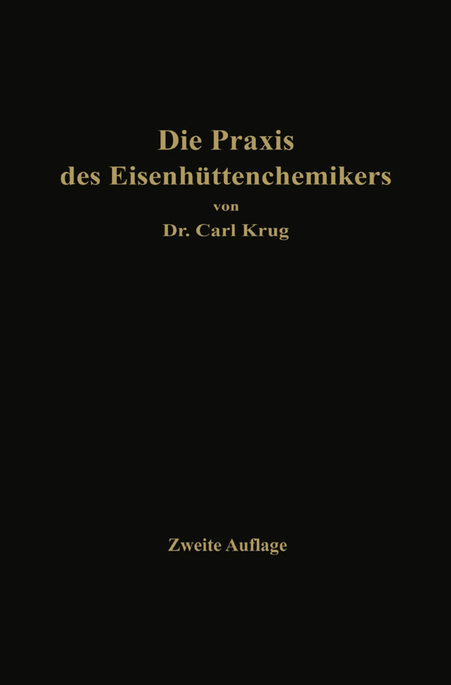 Die Praxis des Eisenhüttenchemikers von Springer Berlin Heidelberg