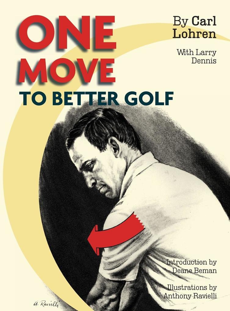 One Move to Better Golf (Signet) von Echo Point Books & Media