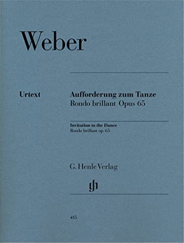 Aufforderung zum Tanze Des-dur op. 65: Besetzung: Klavier zu zwei Händen (G. Henle Urtext-Ausgabe)