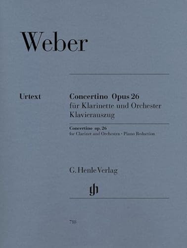 Concertino Es-Dur Op 26 Klar Orch. Klarinette, Klavier: Instrumentation: Clarinet and Piano, Clarinet Concertos (G. Henle Urtext-Ausgabe) von Henle, G. Verlag