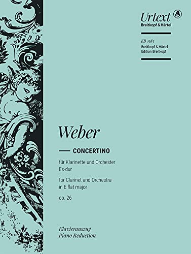 Concertino Es-dur op. 26 Breitkopf Urtext - Ausgabe für Klarinette [B] und Klavier (EB 1585)