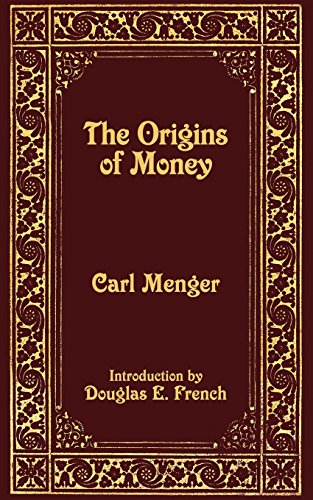 The Origins of Money von Ludwig von Mises Institute